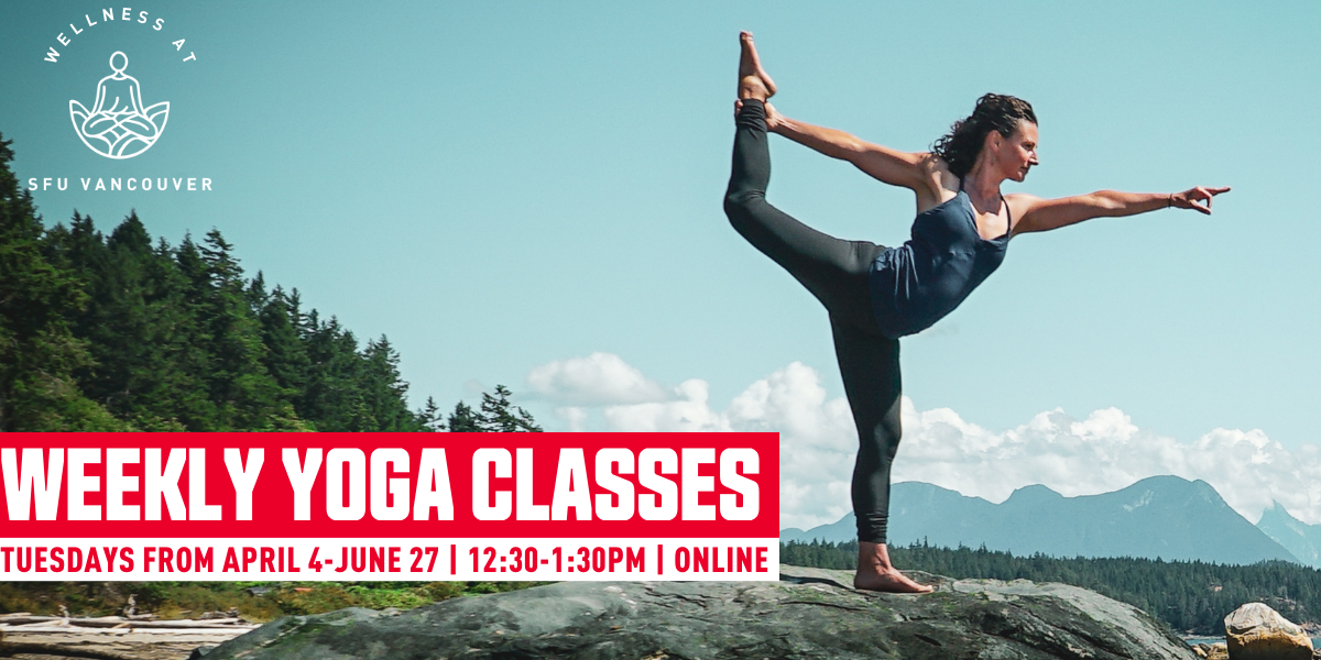 CANCELED: SFU Vancouver Weekly Online Yoga Classes / Events - Simon Fraser  University
